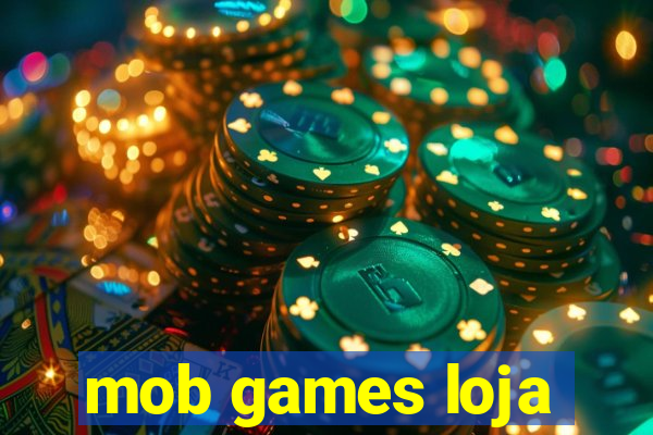 mob games loja